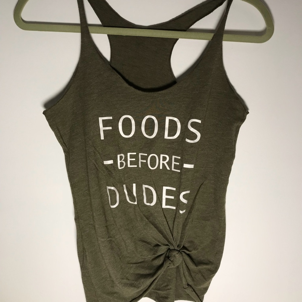 Foods before dudes athletic tank top